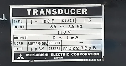 MITSUBISHI | T-100F | 110V | CLASS 1.5 | 0 ~ 1MA | 55~65 HZ | TRANSDUCER - Image 8